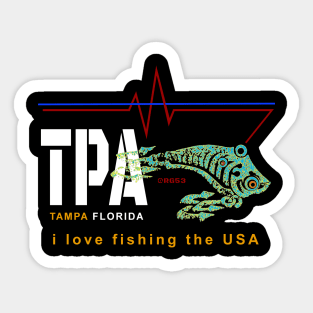 Tampa Bay FL., TPA, I love fishing the USA Sticker